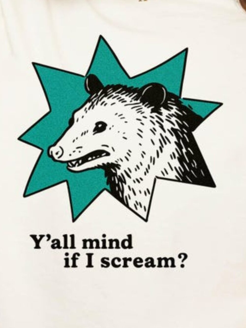 Y'all Mind If I Scream Shirt, Sarcastic Animal Graphic Tee - Picture 2 of 4